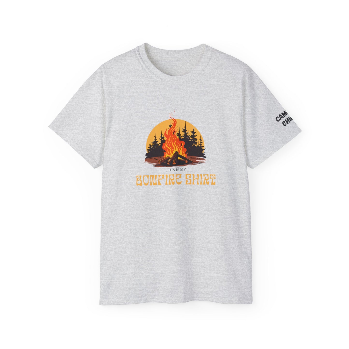 This is my bonfire shirt
