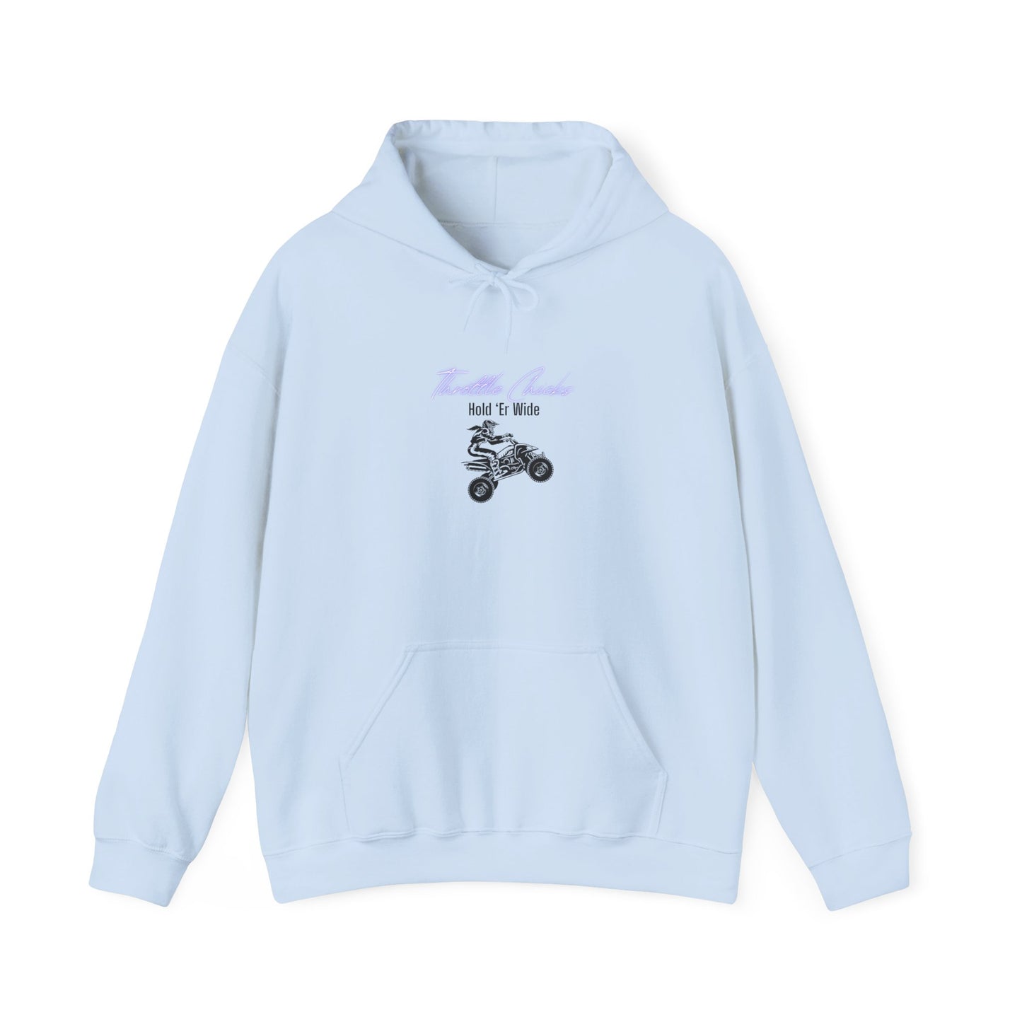 Throttle Chicks ATV Hoodie Hold Er Wide