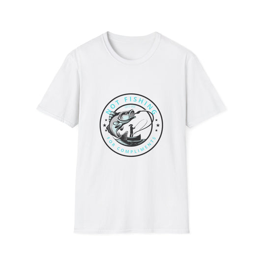 Not Fishing for Compliments Unisex Softstyle T-Shirt - Fun Fishing Theme Tee