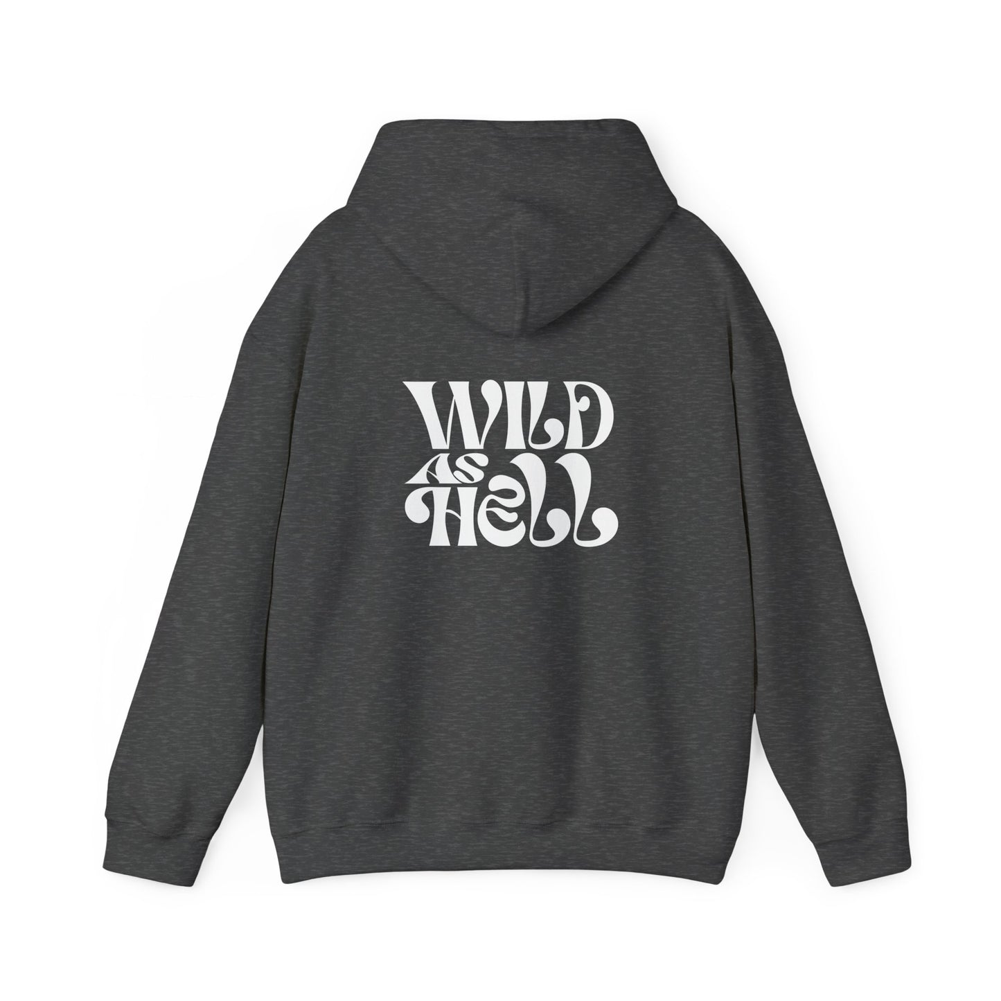 Wild as Hell Unisex Hoodie - Throttle Chicks Design