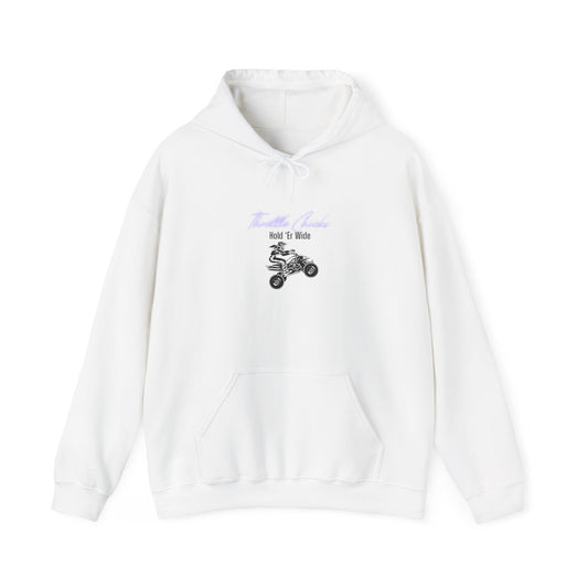 Throttle Chicks ATV Hoodie Hold Er Wide