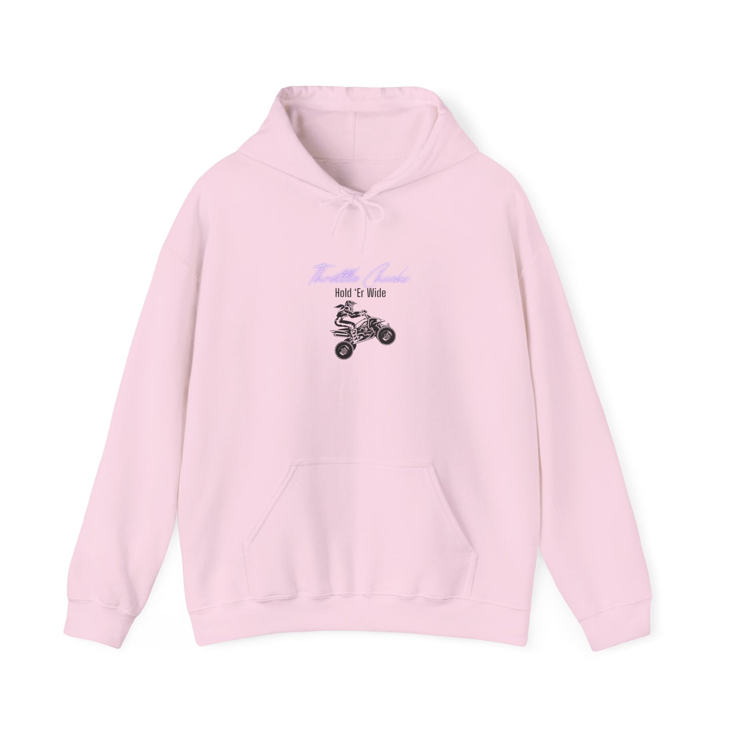 Throttle Chicks ATV Hoodie Hold Er Wide